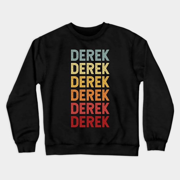 Derek Name Vintage Retro Gift Named Derek Crewneck Sweatshirt by CoolDesignsDz